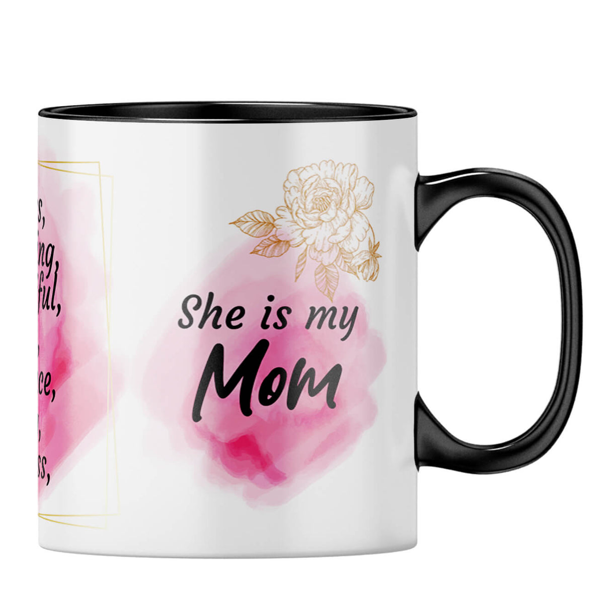 She is My Mom Coffee MugB-Black
