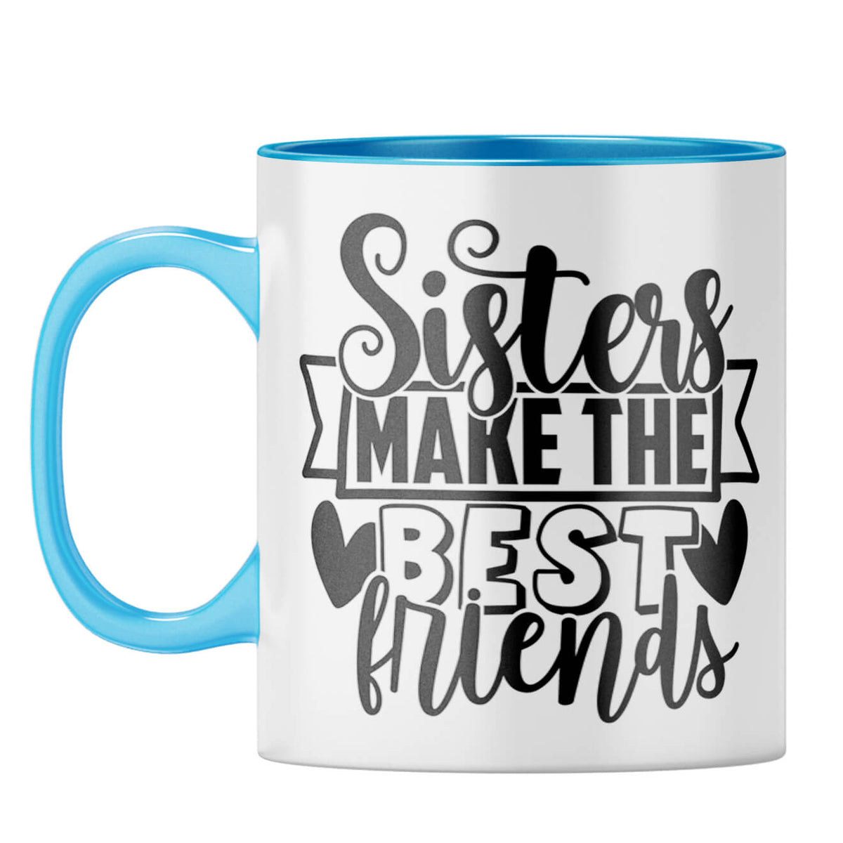 Sister Make Best Friends Coffee Mug Light Blue