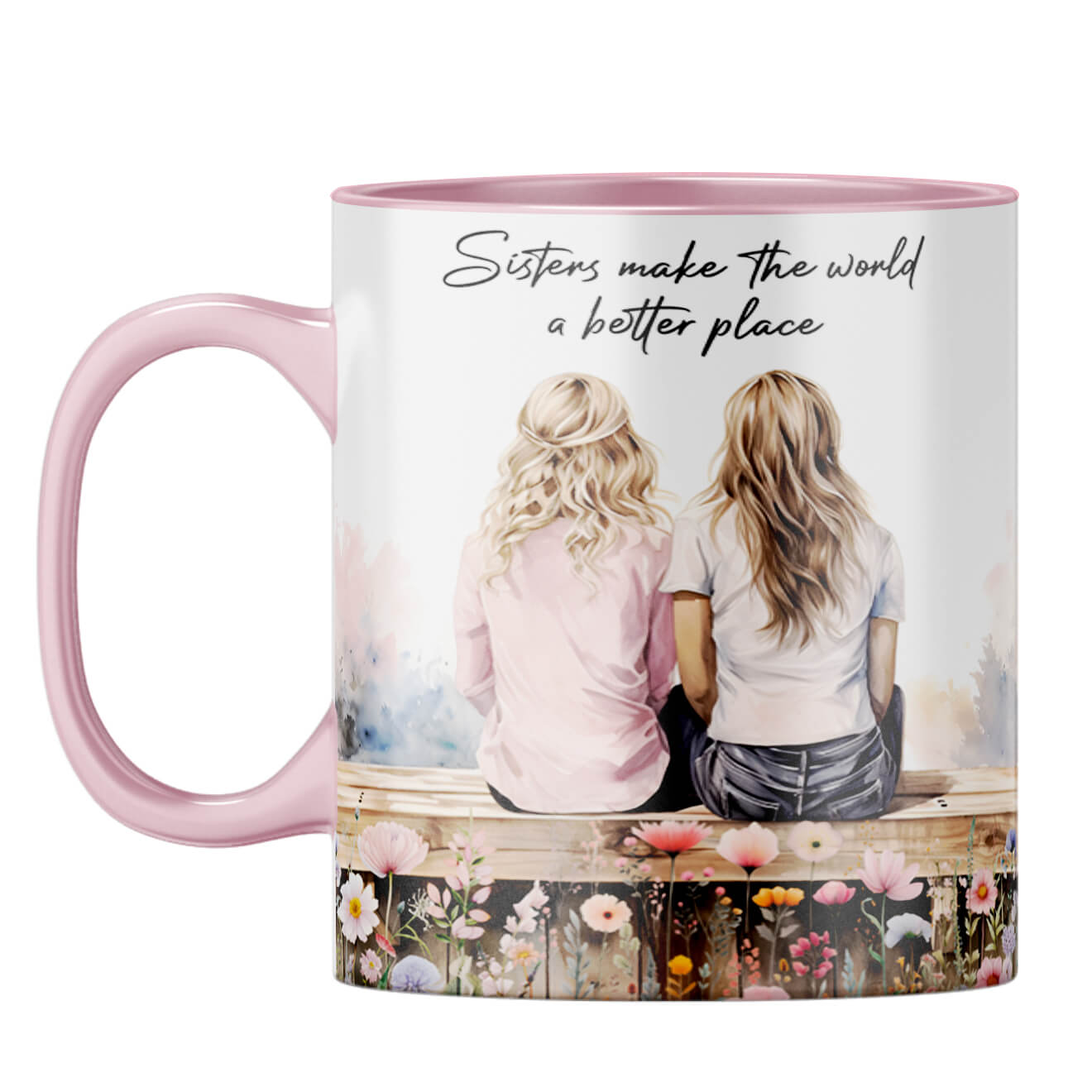 Sisters Make the World Better Place Coffee Mug Pink