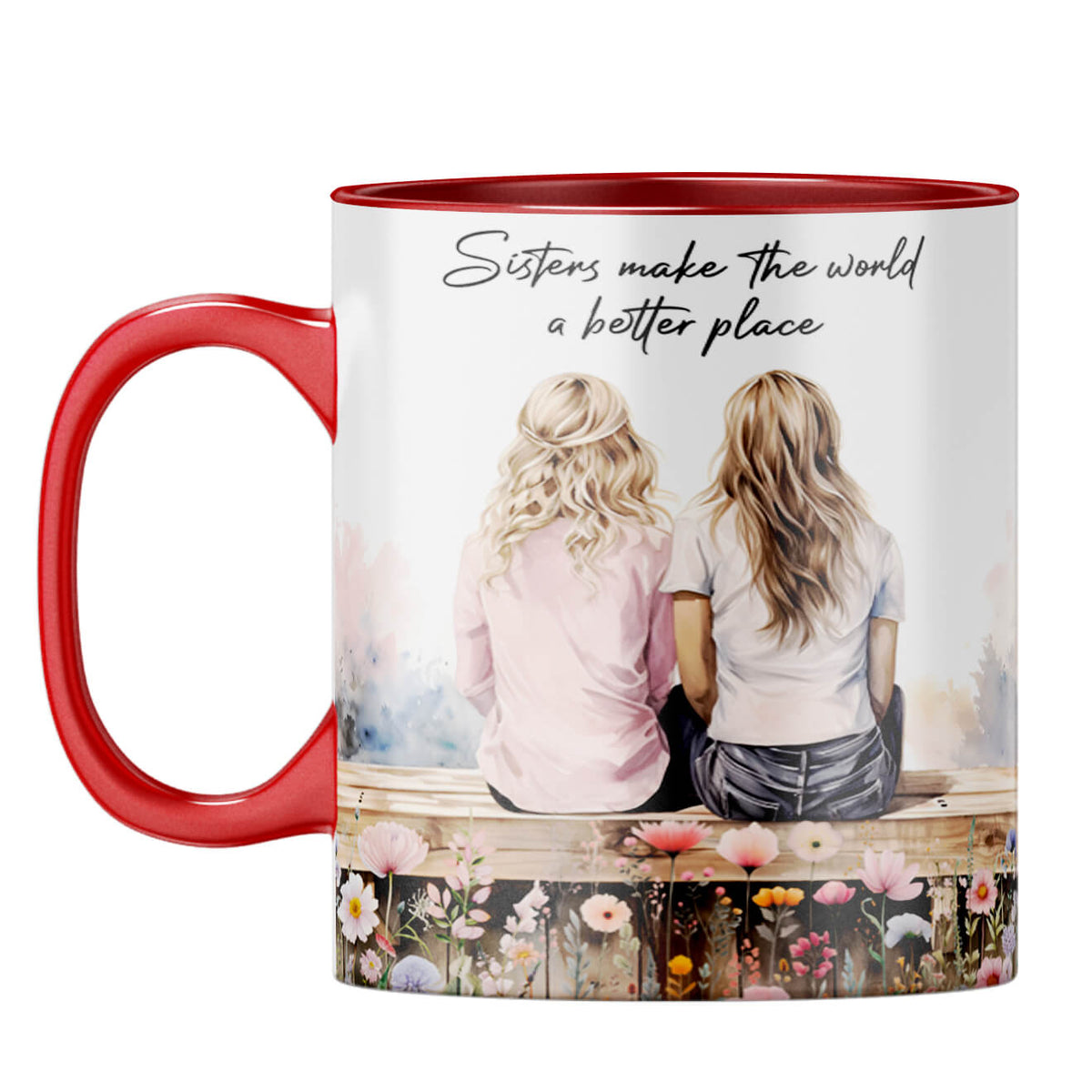 Sisters Make the World Better Place Coffee Mug Red