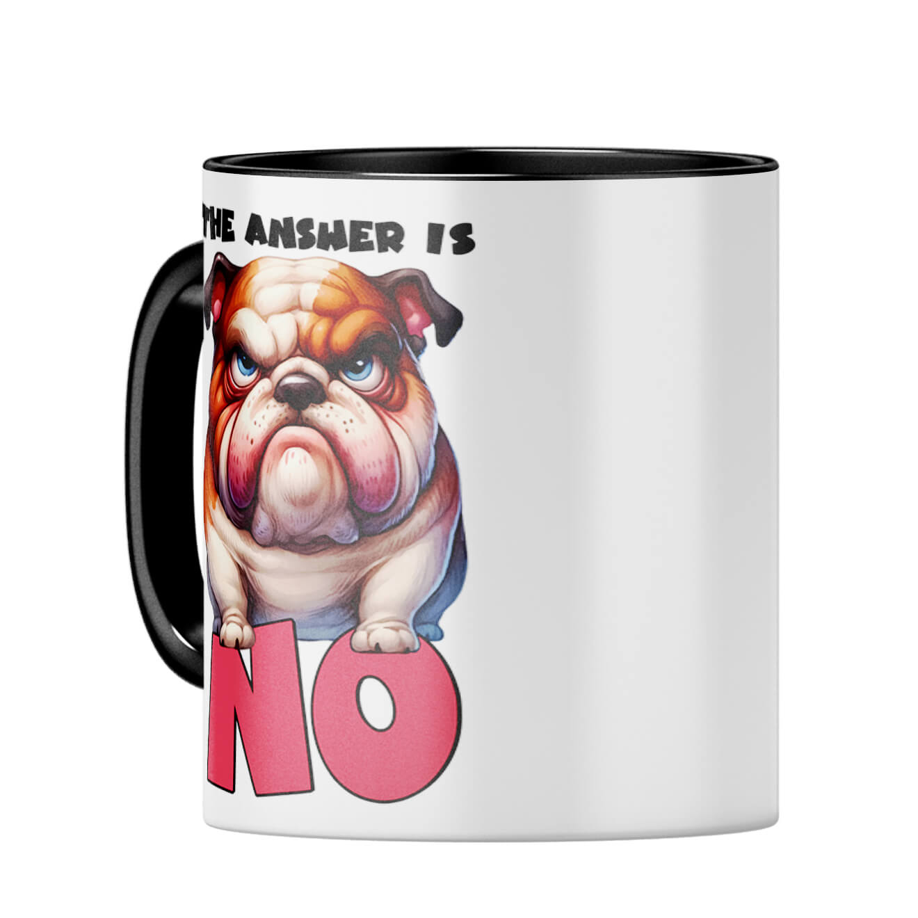 The Answer is No Coffee MugC-Black