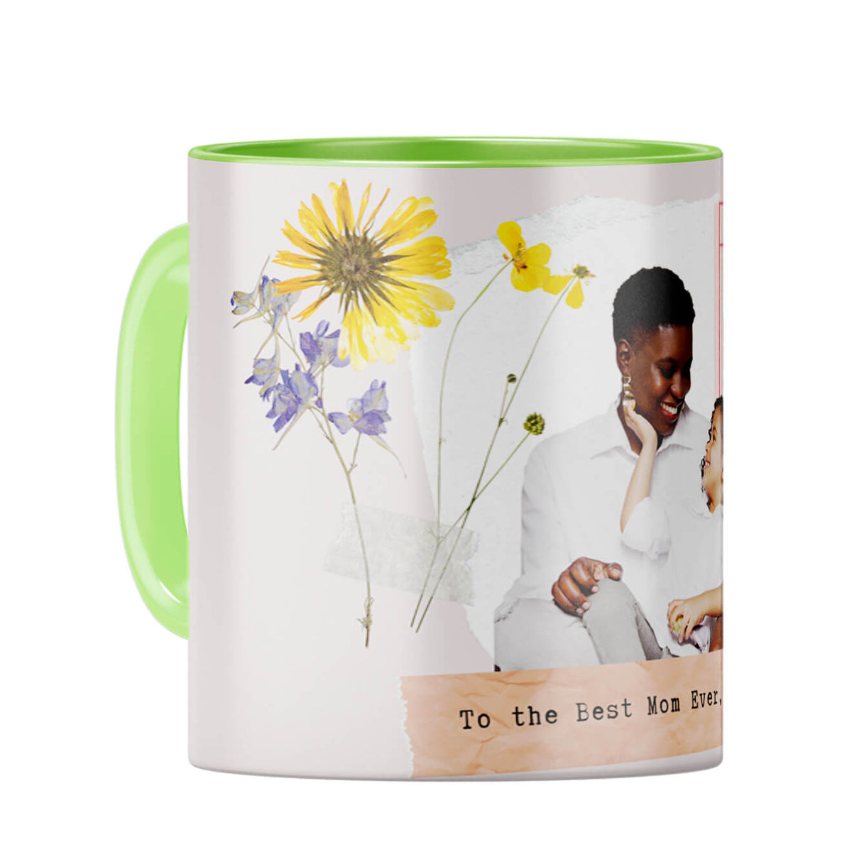 To The Best Mom Ever Coffee Mug Light Green