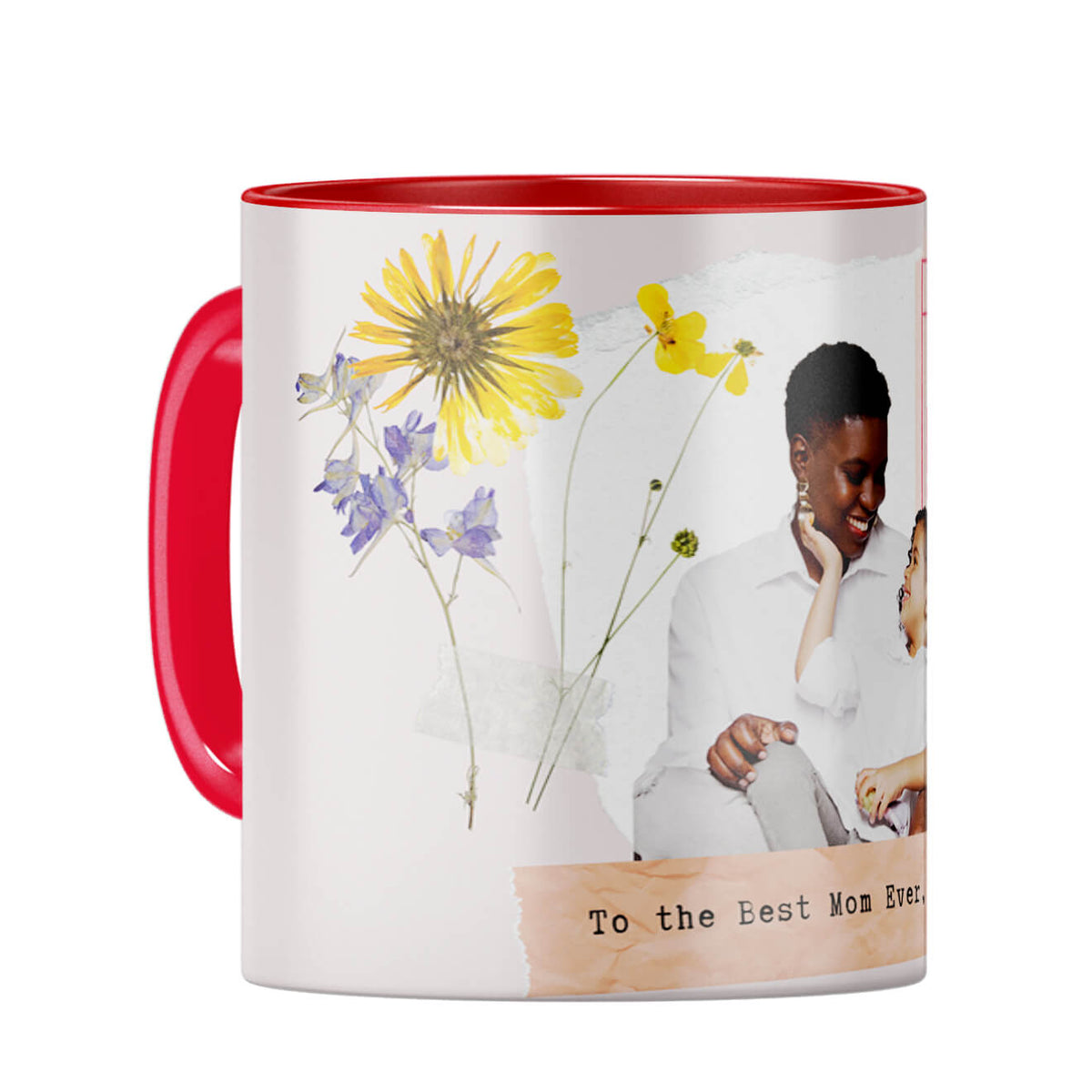 To The Best Mom Ever Coffee Mug Red