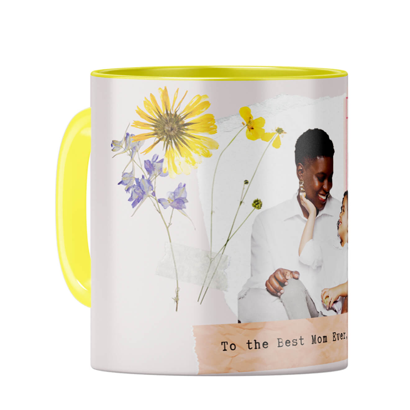 To The Best Mom Ever Coffee Mug Yellow