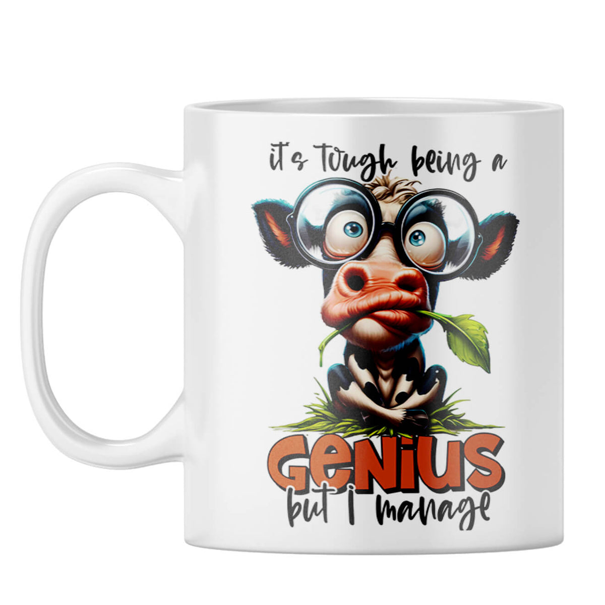 Tough Being a Genius Coffee Mug
