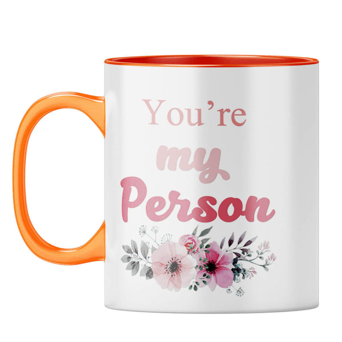 You Are My Person Coffee Mug Orange
