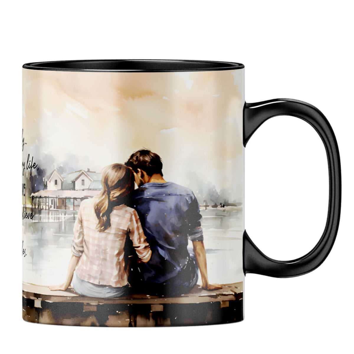 Your Love Made Me Believe in Fairy Tales Coffee MugB-Black