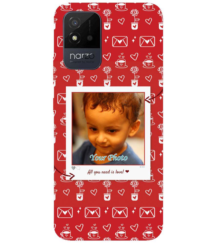 A0501-Need is Love Back Cover for Realme Narzo 50i