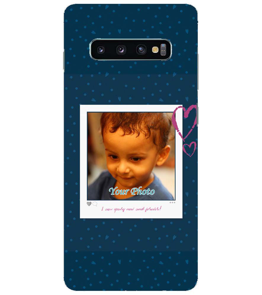 A0505-Yours Forever Back Cover for Samsung Galaxy S10+ (Plus with 6.4 Inch Screen)