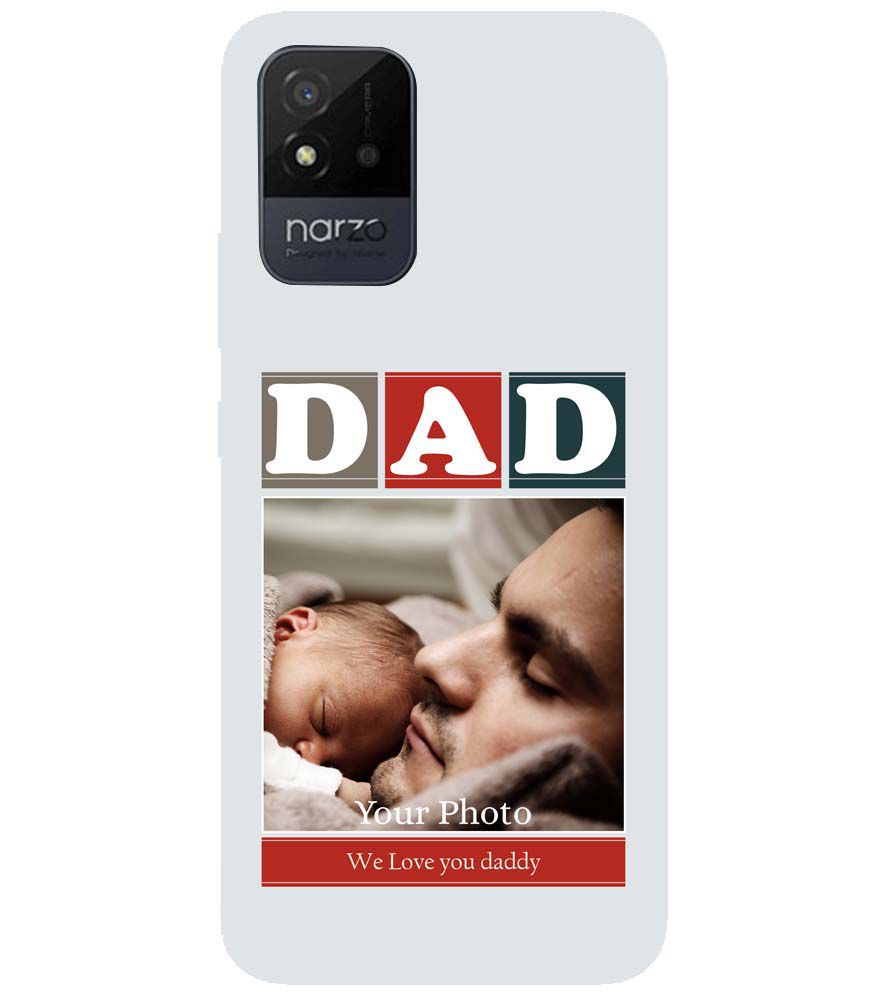 A0523-Love Dad Back Cover for Realme Narzo 50i