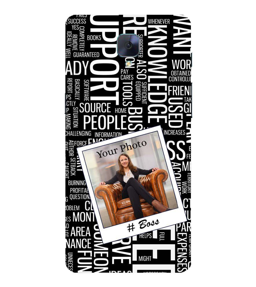 A0528-Boss with Photo Back Cover for OnePlus 3 and OnePlus 3T