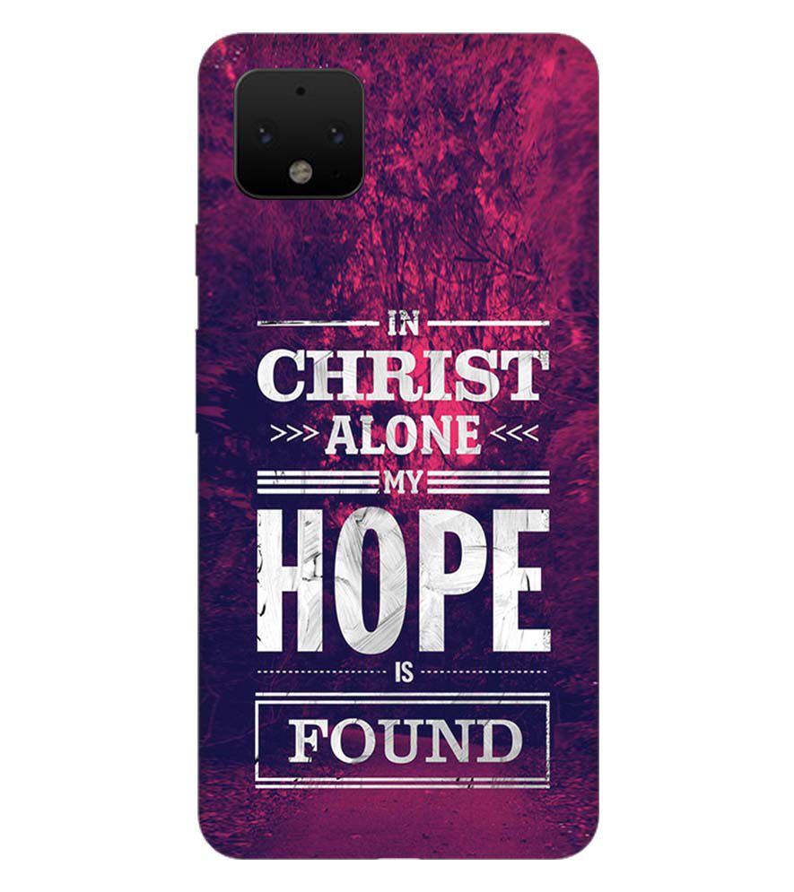 D2208-In Christ I Find Hope Back Cover for Google Pixel 4