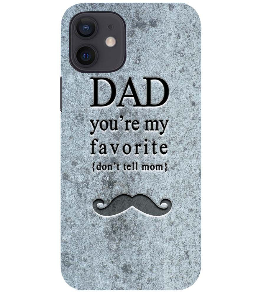 G0037-Dad You're my Favourite Back Cover for Apple iPhone 12