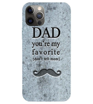 G0037-Dad You're my Favourite Back Cover for Apple iPhone 12 Pro