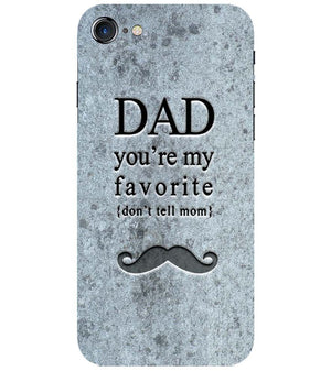 G0037-Dad You're my Favourite Back Cover for Apple iPhone 7