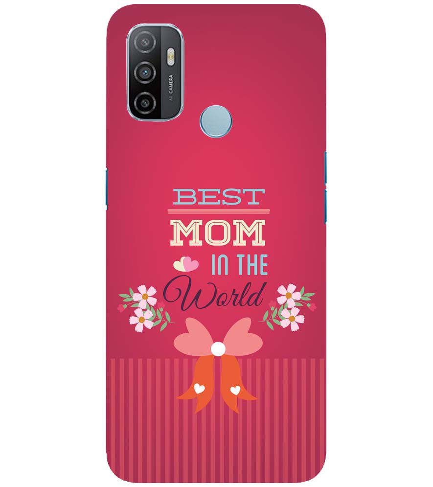 G0357-Best Mom in the World Back Cover for Oppo A33
