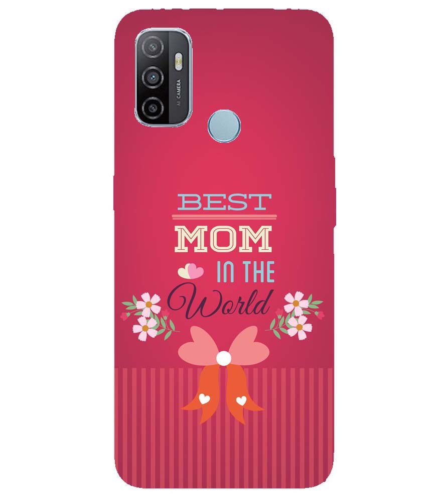 G0357-Best Mom in the World Back Cover for Oppo A53