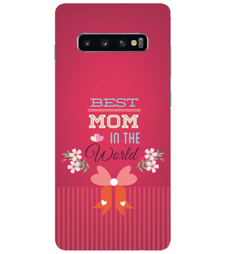 G0357-Best Mom in the World Back Cover for Samsung Galaxy S10+ (Plus with 6.4 Inch Screen)