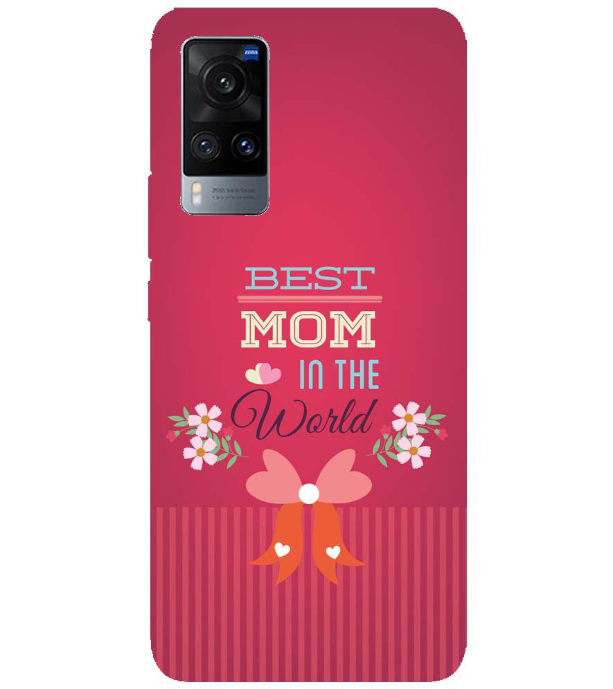 G0357-Best Mom in the World Back Cover for vivo X60