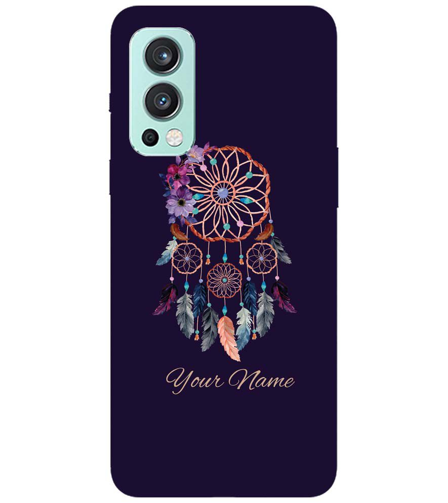 IK5012-Dream Catcher with Name Back Cover for OnePlus Nord 2 5G