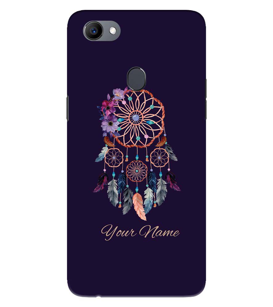 IK5012-Dream Catcher with Name Back Cover for Oppo F5 Plus