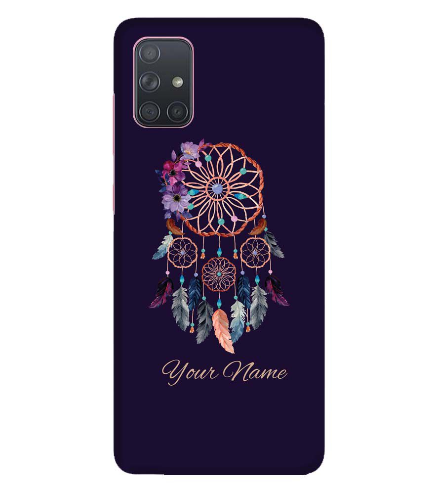 IK5012-Dream Catcher with Name Back Cover for Samsung Galaxy A71