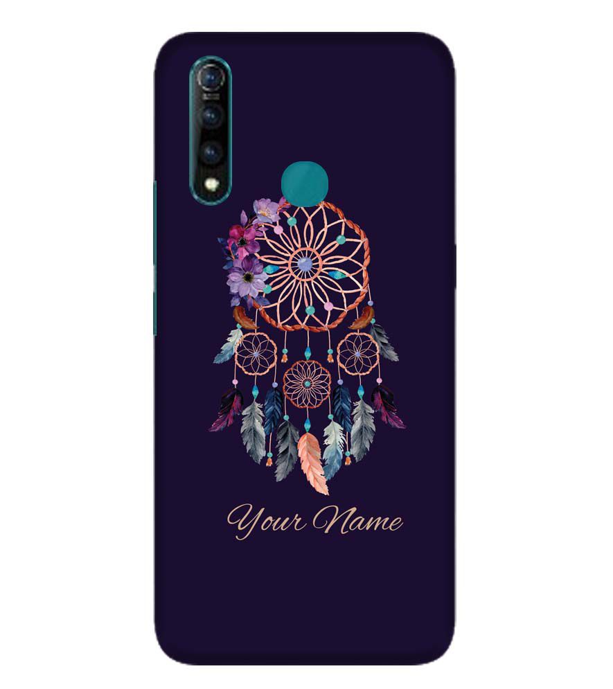 IK5012-Dream Catcher with Name Back Cover for Vivo Z1 Pro