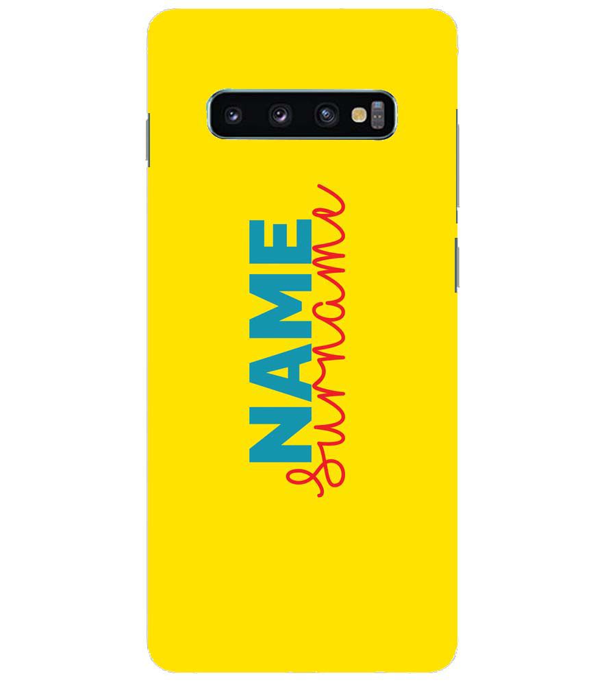 IK5016-Yellow Name and Surname Back Cover for Samsung Galaxy S10+ (Plus with 6.4 Inch Screen)