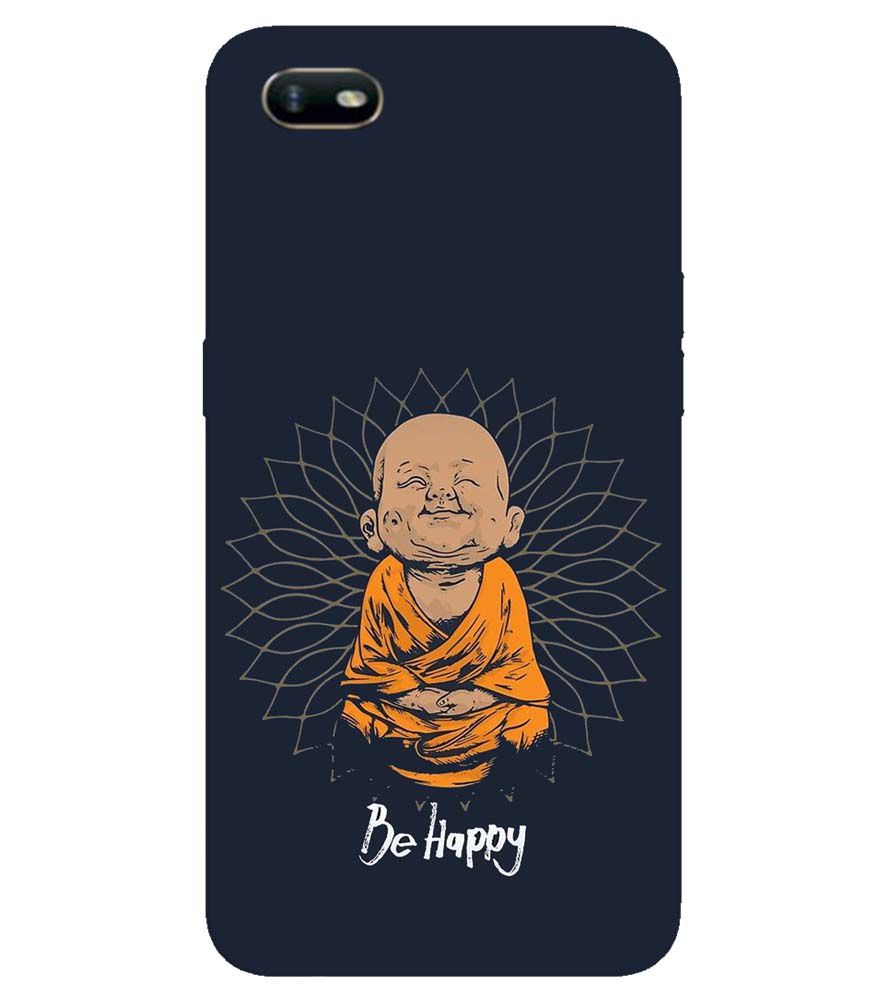 PS1302-Be Happy Back Cover for Oppo A1k
