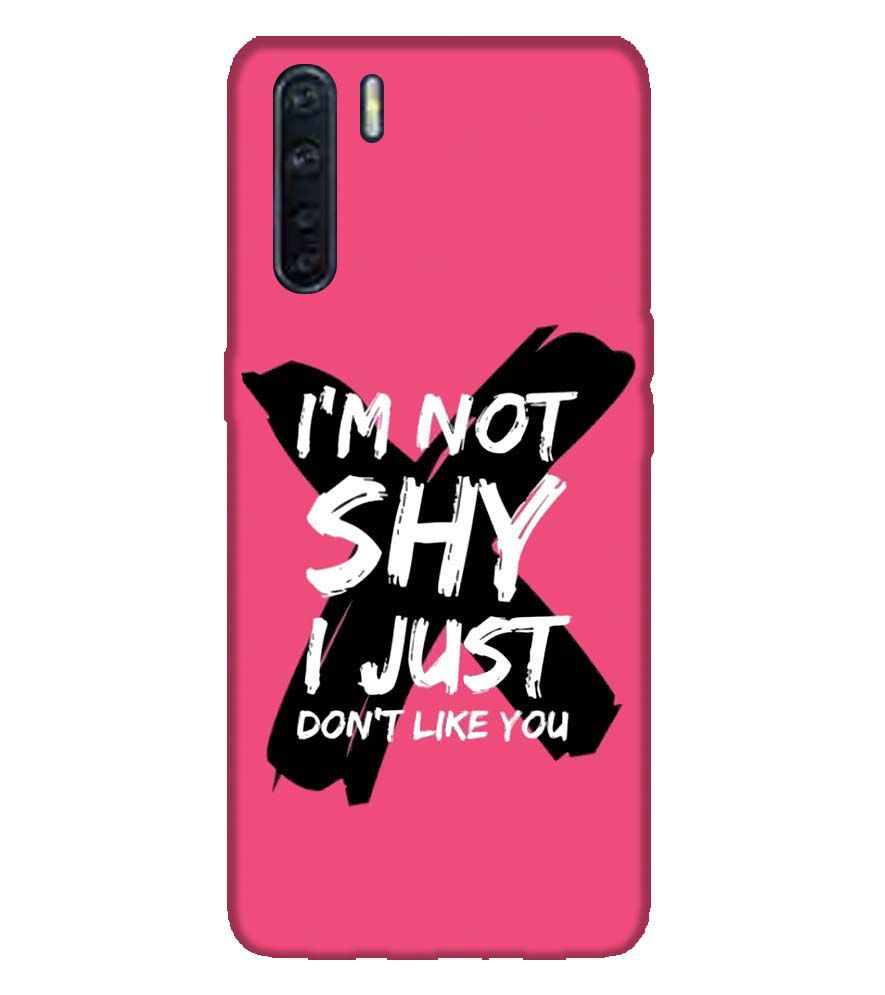 PS1322-I am Not Shy Back Cover for Oppo F15