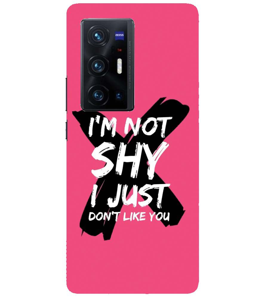 PS1322-I am Not Shy Back Cover for vivo X70 Pro