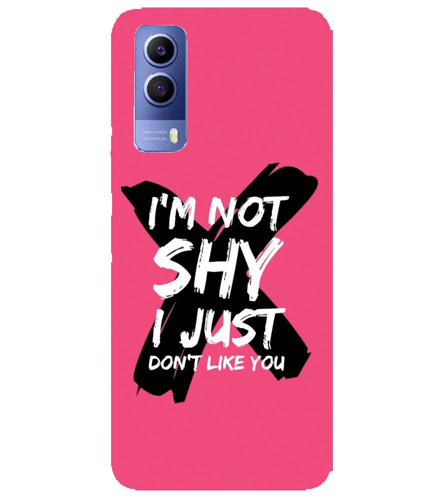 PS1322-I am Not Shy Back Cover for vivo Y53s