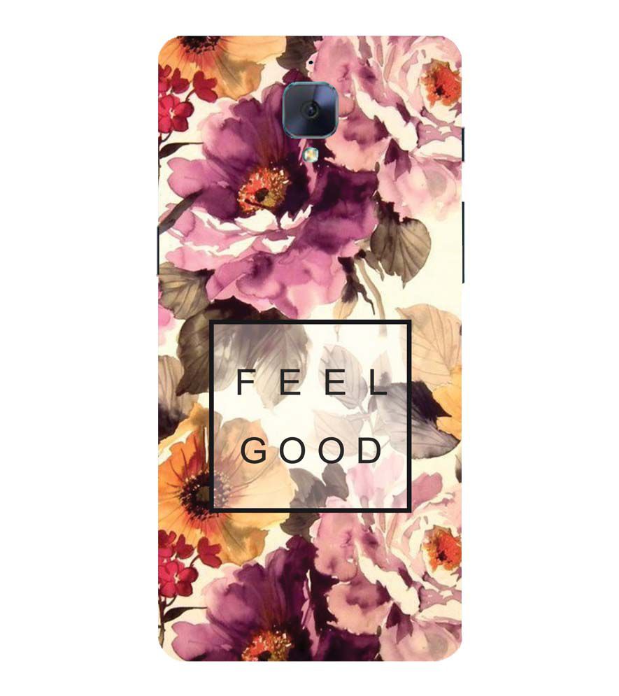 PS1324-Feel Good Flowers Back Cover for OnePlus 3 and OnePlus 3T