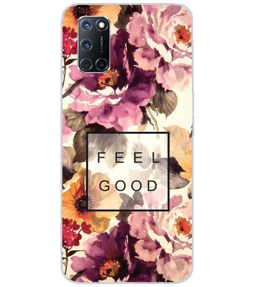 PS1324-Feel Good Flowers Back Cover for Oppo A72