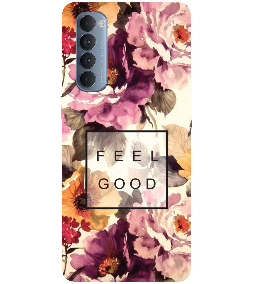 PS1324-Feel Good Flowers Back Cover for Oppo Reno4 Pro