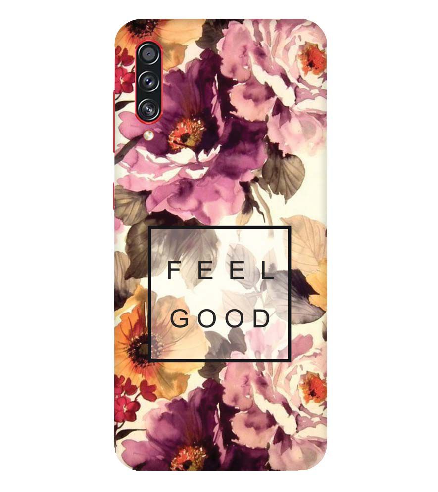 PS1324-Feel Good Flowers Back Cover for Samsung Galaxy A70s