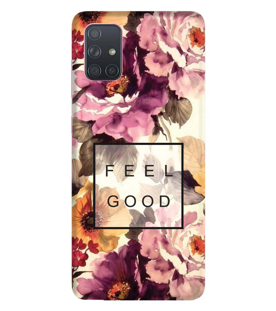 PS1324-Feel Good Flowers Back Cover for Samsung Galaxy A71