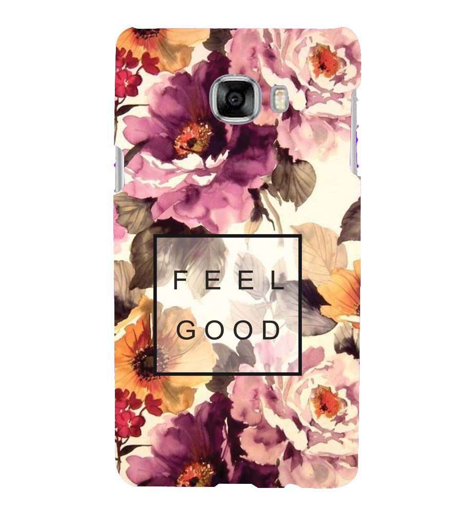 PS1324-Feel Good Flowers Back Cover for Samsung Galaxy C7 Pro