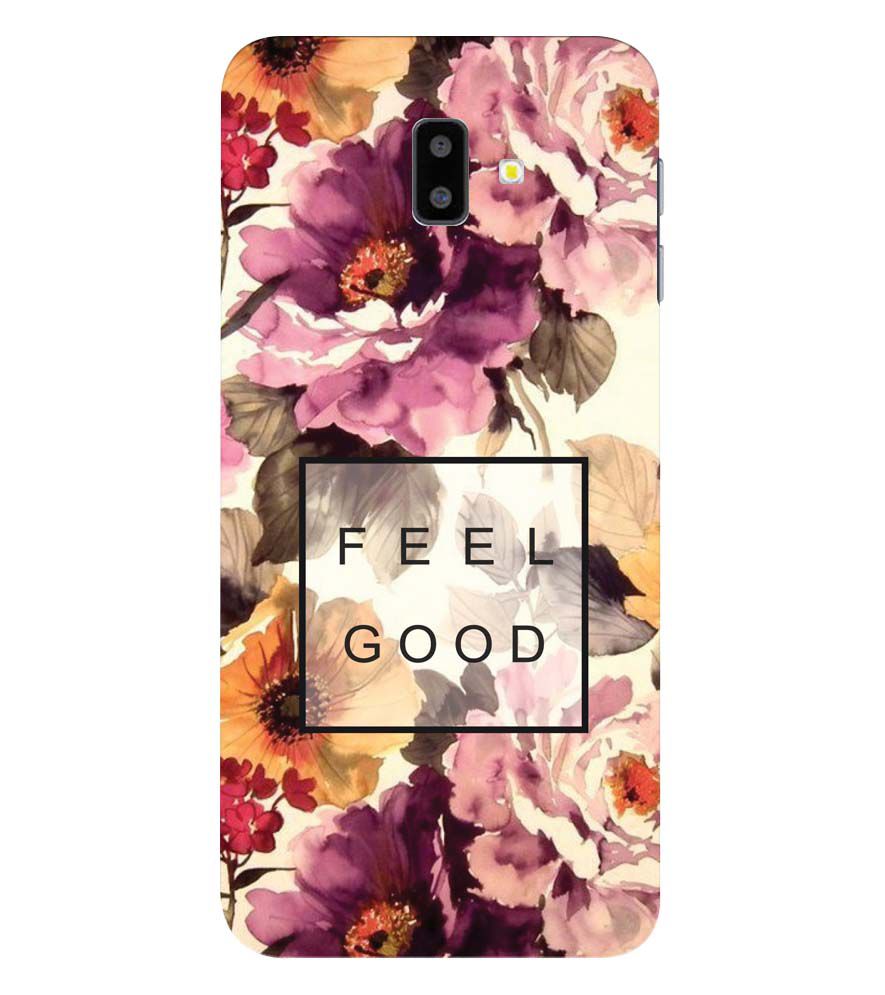 PS1324-Feel Good Flowers Back Cover for Samsung Galaxy J6+