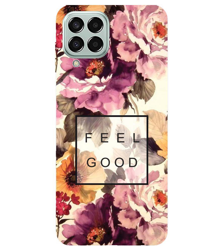 PS1324-Feel Good Flowers Back Cover for Samsung Galaxy M33
