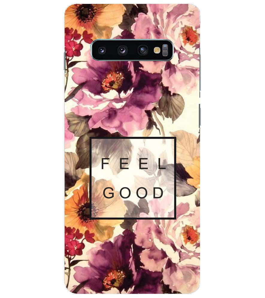 PS1324-Feel Good Flowers Back Cover for Samsung Galaxy S10+ (Plus with 6.4 Inch Screen)