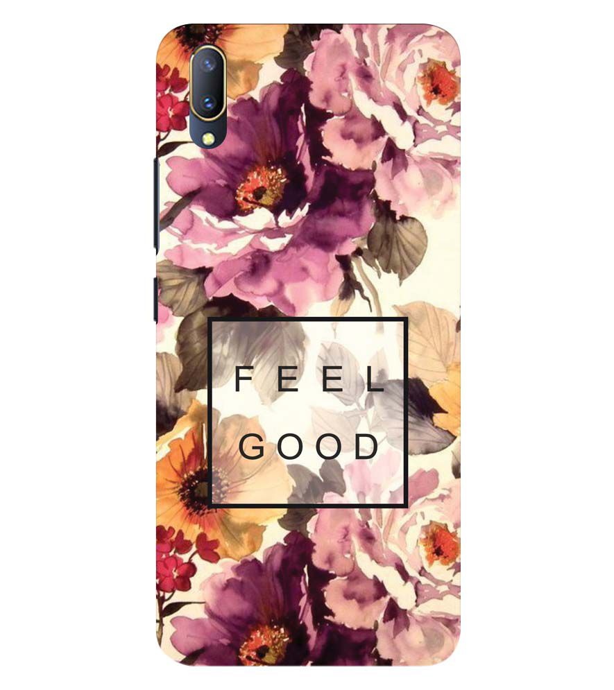 PS1324-Feel Good Flowers Back Cover for Vivo V11 Pro