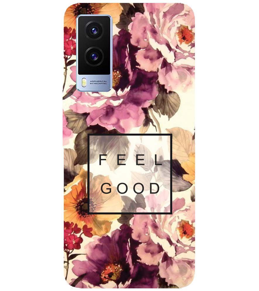 PS1324-Feel Good Flowers Back Cover for Vivo V21e 5G