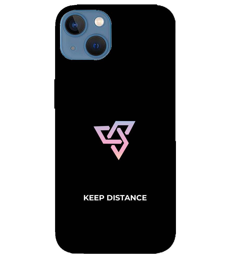 PS1334-Keep Distance Back Cover for Apple iPhone 13