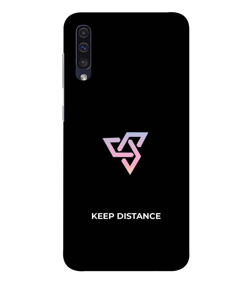 PS1334-Keep Distance Back Cover for Samsung Galaxy A50