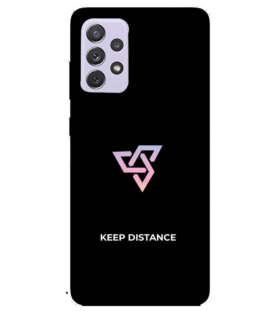 PS1334-Keep Distance Back Cover for Samsung Galaxy A72