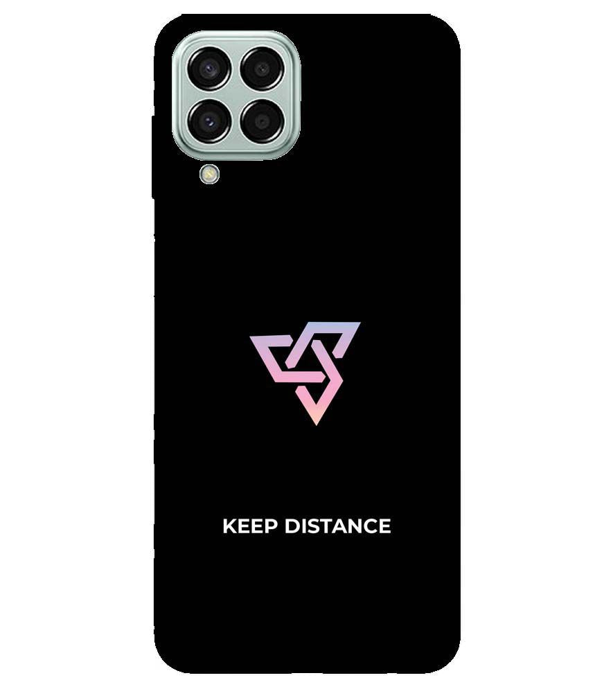 PS1334-Keep Distance Back Cover for Samsung Galaxy M33