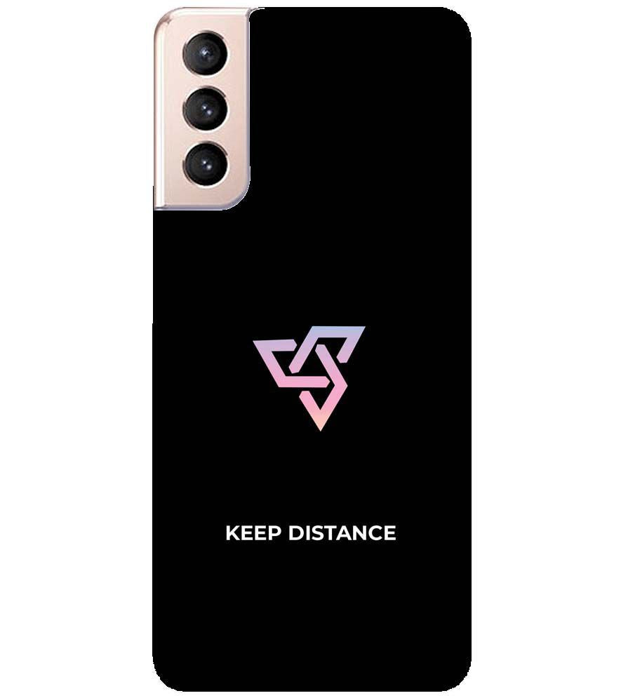 PS1334-Keep Distance Back Cover for Samsung Galaxy S21+ 5G