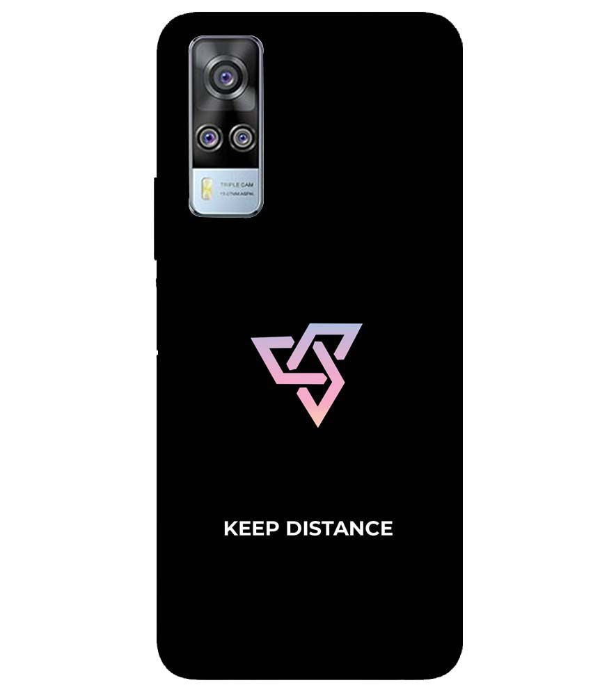 PS1334-Keep Distance Back Cover for Vivo Y31