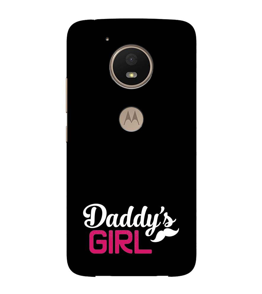 U0052-Daddy's Girl Back Cover for Motorola Moto E4 Plus